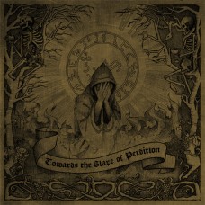 BLAZE OF PERDITION  - Towards the Blaze of Perdition CD
